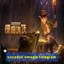 vazados omegle telegram